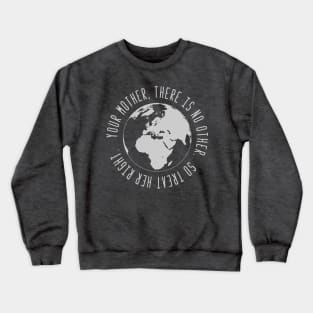 mother earth Crewneck Sweatshirt